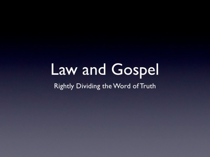 law-and-gospel-rightly-dividing-the-word-of-truth-2-728